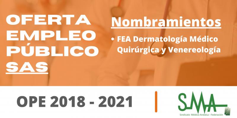 ​OPE 2018 - 2021: Nombradas personal estatutario fijo las personas aspirantes que han superado el concurso-oposición de FEA Dermatología Médico Quirúrgica y Venereología