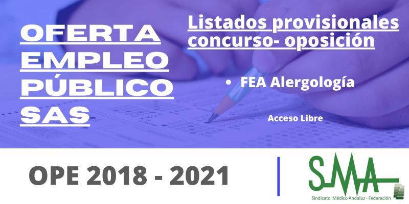 OPE 2018 - 2021: Listas provisionales de personas aspirantes que han superado el concurso-oposición de FEA de Alergología