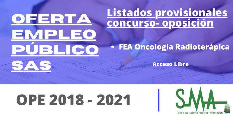 OPE 2018-2021: Listas provisionales de personas aspirantes que han superado el concurso-oposición de FEA de Oncología Radioterápica