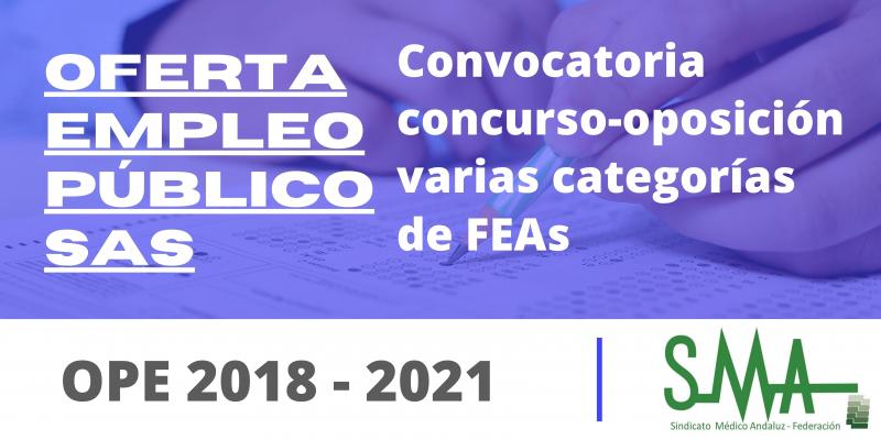 OPE 2018 - 2021: Convocatoria concurso oposición de determinadas especialidades de Facultativo/a Especialista de Área, acceso libre y promoción interna