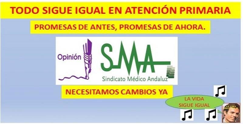 Atención Primaria en el Servicio Andaluz de Salud con los de antes y los de ahora: ¿todo va a seguir igual? 