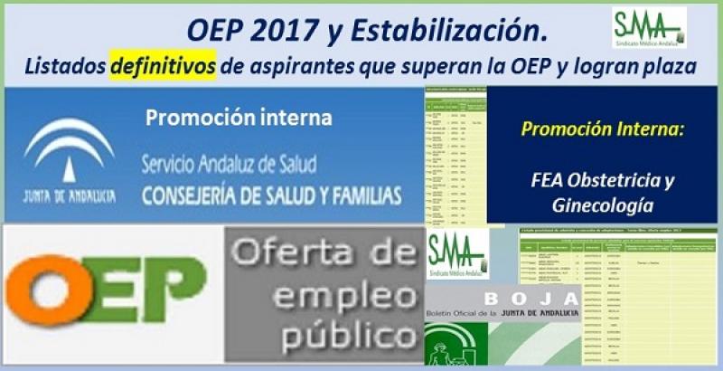 OEP 2017-Estabilización. Listados definitivos de personas aspirantes que superan el concurso-oposición y logran plaza, de FEA Obstetricia y Ginecología, promoción interna.