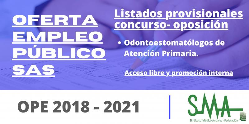 OPE 2018 - 2021: Listas provisionales de personas aspirantes que han superado el concurso-oposición de Odontoestomatólogos de Atención Primaria