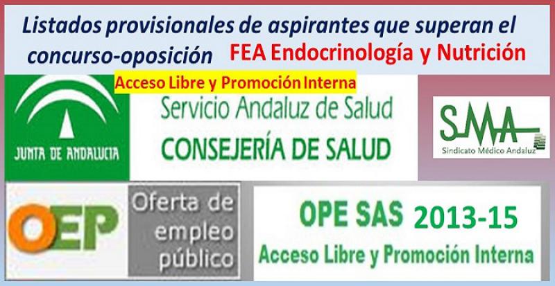 OPE 2013-2015. Listado provisional de aspirantes que han superado el concurso-oposición por acceso libre y PI de FEA de Endocrinología y Nutrición.