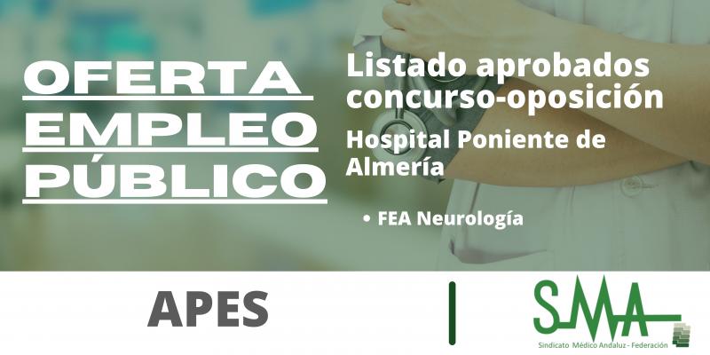 APES: Listas provisionales de personas aspirantes que han superado el concurso-oposición FEA Neurología del Hospital de Poniente