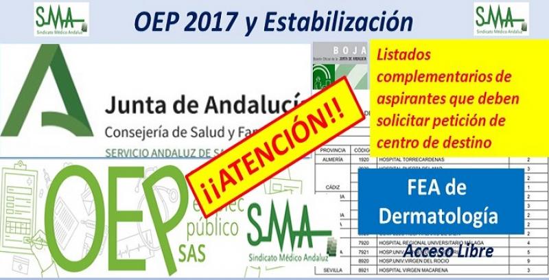 Para nuevos nombramientos de la OEP 2017-Estabilización de las plazas no cubiertas, FEA Dermatología.