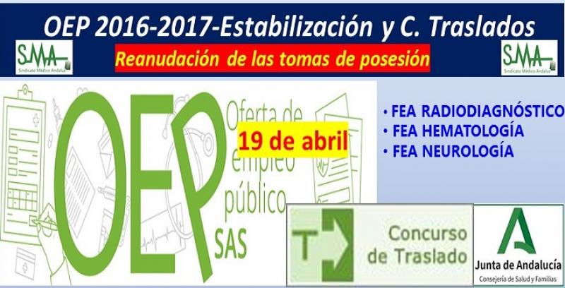 Reanudación de las tomas de posesión aplazadas de FEA de Hematología, Neurología y Radiodiagnóstico.