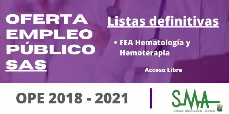 OPE 2018 - 2021: Listas definitivas de personas aspirantes que han superado el concurso-oposición de FEA Hematología y Hemoterapia
