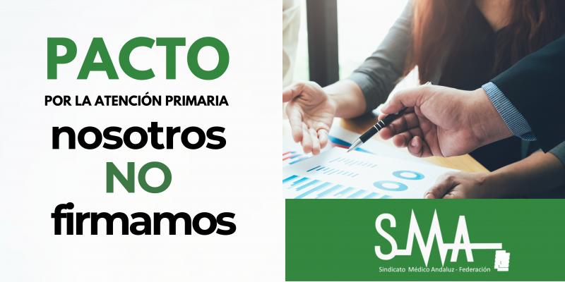 Pacto por la Atención Primaria, nosotros NO firmamos