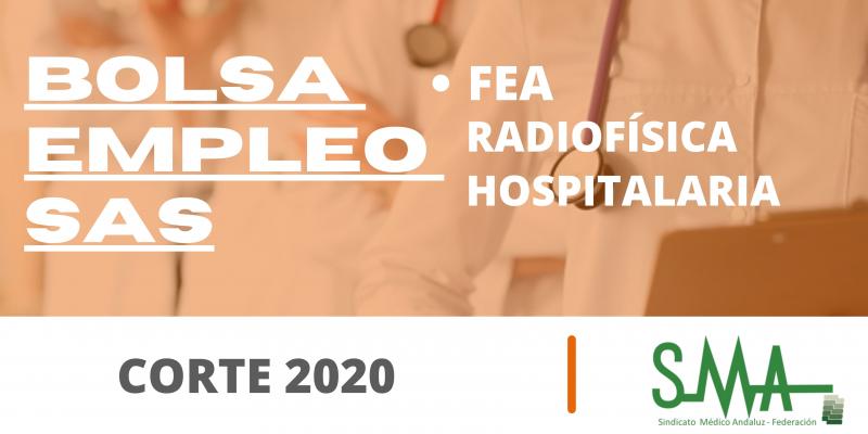 Bolsa: Publicación listas DEFINITIVAS corte bolsa 2020 (20 de abril) de FEA Radiofísica Hospitalaria