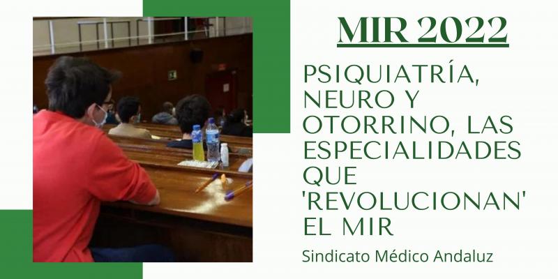 MIR 2022: Psiquiatría, neuro y otorrino, las especialidades que 'revolucionan' el MIR