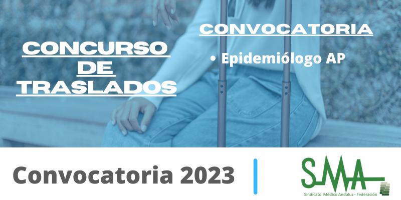 TRASLADOS 2023: Convocado el concurso de traslados para la provisión de plaza básicas correspondiente a Epidemiólogo/a de AP