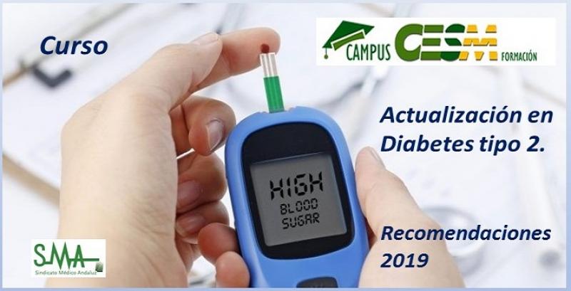 Curso Actualización en Diabetes Tipo 2 - Recomendaciones 2019.