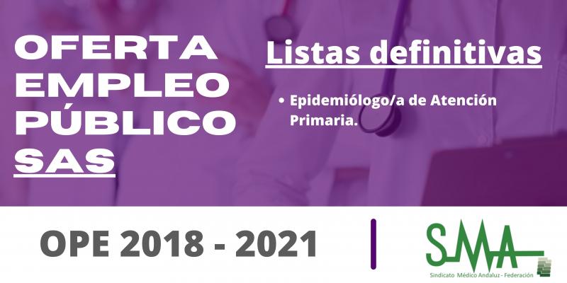 OPE 2018 - 2021: Listas definitivas de personas aspirantes que han superado el concurso-oposición por el sistema de acceso libre de Epidemiólogo/a de Atención Primaria