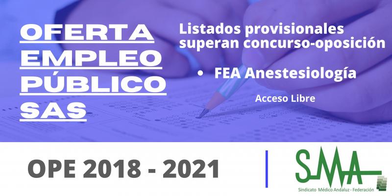 OEP SAS 2018-2021: Listado provisional de aspirantes que superan el concurso-oposición de FEA de Anestesiología, acceso libre
