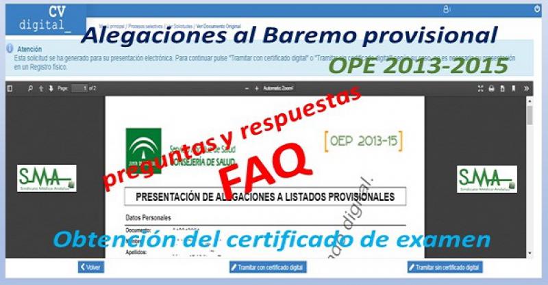 Preguntas y respuestas: Alegaciones al Baremo provisional. OEP 2013-2015 y sobre la obtención del certificado de examen.