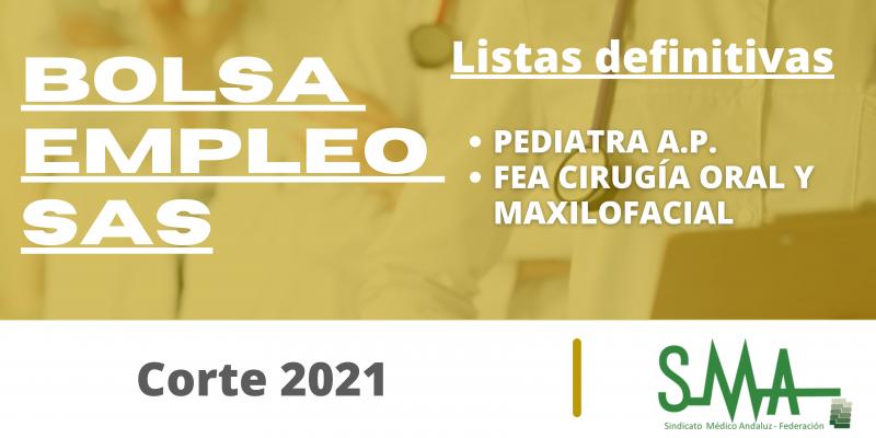 BOLSA 2021: Lista definitiva de personas candidatas de Bolsa de Pediatra AP y FEA Cirugía oral y maxilofacial