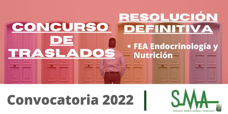 Traslados 2022: Resolución definitiva del concurso de traslado para la provisión de plazas básicas vacantes de FEA Endocrinología y Nutrición
