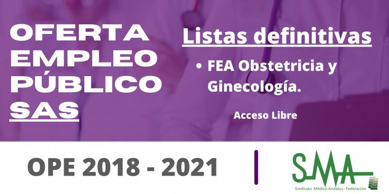 OPE 2018 - 2021: Listas definitivas de personas aspirantes que han superado el concurso-oposición por el sistema de acceso libre de FEA Obstetricia y Ginecología
