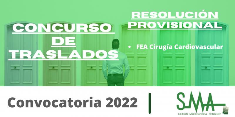 Traslados 2022: Resolución provisional para la provisión de plazas básicas vacantes de FEA Cirugía Cardiovascular