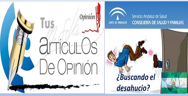SANIDAD ANDALUZA: ¿DE CABEZA AL DESAHUCIO?