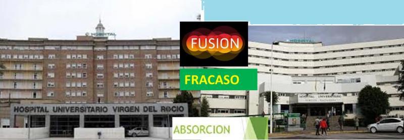  La fusión hospitalaria “encubierta” de Sevilla.