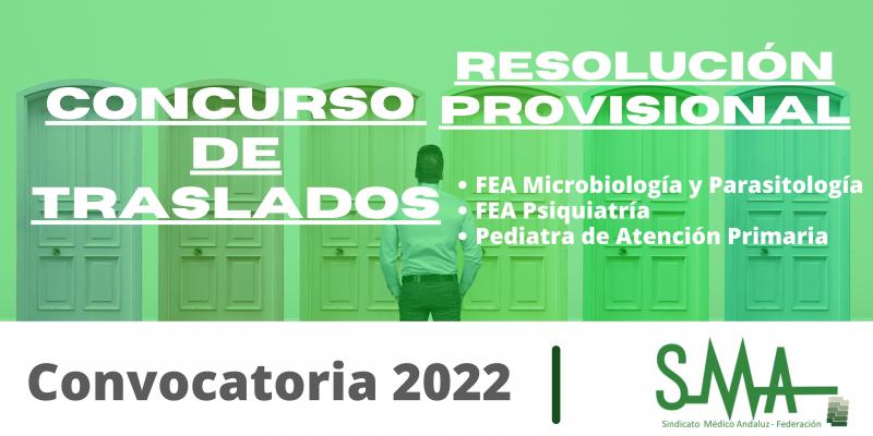 Traslados 2022: Resolución provisional del concurso de traslado de FEA de Microbiología, FEA de Psiquiatría y Pediatra de Atención Primaria