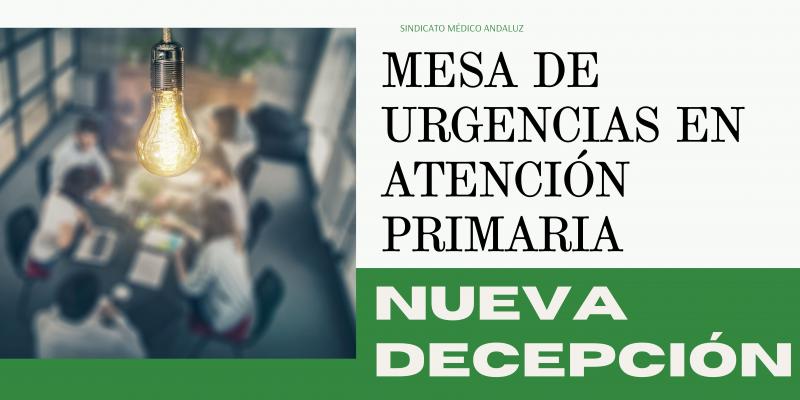 Mesa de Urgencias en Atención Primaria. Nueva decepción