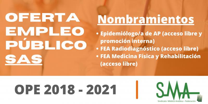 OPE 2018 - 202: Nombramientos como personal estatutario fijo de Epidemiólogo/a de AP, FEA Radiodiagnóstico y FEA Medicina Física y Rehabilitación
