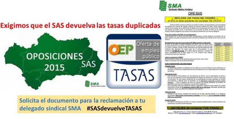 Que el SAS no se quede con tus tasas duplicadas. Reclama!! #SASdevuelveTASAS. Documento disponible a través de tu delegado sindical SMA.