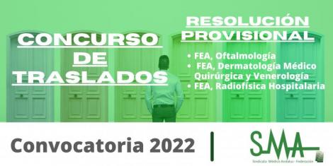 Traslados: Resoluciones provisionales de FEA Oftalmología,  FEA Dermatología Médico Quirúrgica y Venerología y FEA Radiofísica Hospitalaria