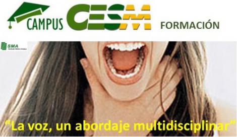  “LA VOZ UN ABORDAJE MULTIDISCIPLINAR”. Próximo curso de CampusCESM.