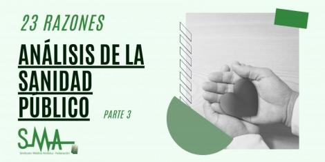 23 razones: Análisis de la Sanidad Pública. Parte 3
