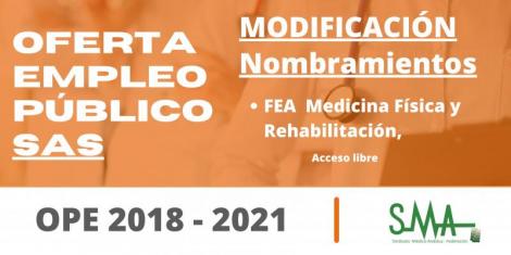 OPE 2018-2021: Modificación de los nombramientos y relación complementaria de aspirantes a los que se requiere presentación de solicitudes de petición de centro de destino de FEA Medicina Física y Rehabilitación