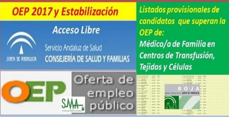 OEP 2017-Estabilización. Listado provisional de personas que superan el concurso-oposición de Médico/a de Familia en Centros Transfusión, Tejidos y Células, acceso libre.