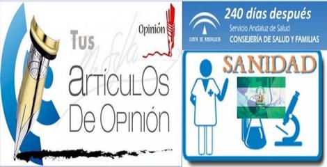 OPINIÓN: SANIDAD ANDALUZA, 240 DÍAS DESPUÉS.