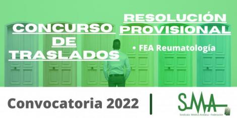 Traslados 2022: Resolución provisional del concurso de traslado para la provisión de plazas básicas vacantes de FEA Reumatología