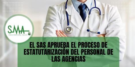 El SAS aprueba el proceso de estatutarización del personal de las Agencias