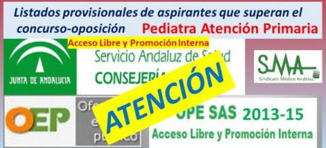 OPE 2013-2015. Sobre el listado provisional de aspirantes que superan el concurso-oposición de Pediatra de AP.