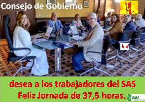 El Consejo de Gobierno de la Junta de Andalucía les desea a los trabajadores del SAS Feliz Jornada de 37,5 horas.