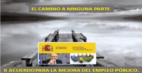 II ACUERDO PARA LA MEJORA DEL EMPLEO PÚBLICO. MAL VAMOS SI ASÍ NOS GUÍAN.