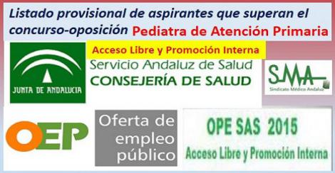 OPE 2013-2015. Listado provisional de aspirantes que han superado el concurso-oposición por acceso libre y PI de Pediatra de AP.