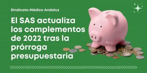 El SAS actualiza los complementos de 2022 tras la prórroga presupuestaria