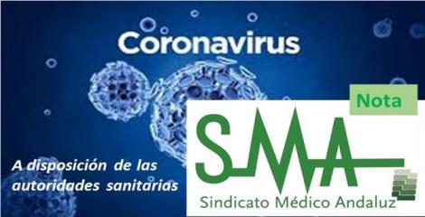 El  Sindicato Médico Andaluz pone su organización y sus facultativos a disposición de las autoridades sanitarias.