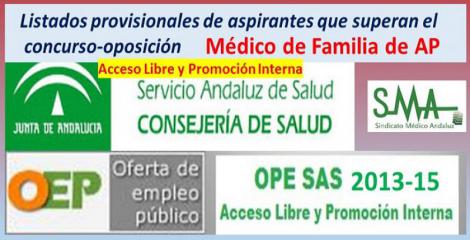 OPE 2013-2015. Listado provisional de aspirantes que han superado el concurso-oposición por acceso libre y PI de Médico de Familia de AP. 