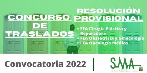 Traslados 2022: Resolución provisional del concurso de traslado de FEA Cirugía Plástica y Reparadora,  Obstetricia y Ginecología y Oncología Médica
