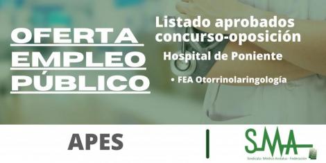 APES Hospital de Poniente: Listas provisionales de aspirantes que superan el concurso-oposición de FEA Otorrinolaringología