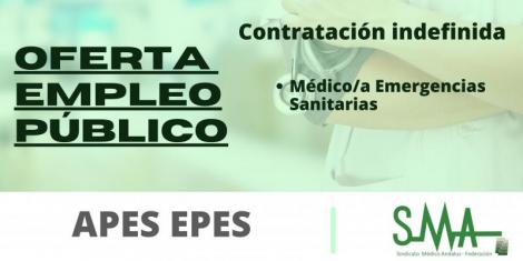 OPE EPES: Propuesta de contratación indefinida a las personas aspirantes que han superado el concurso-oposición en la categoría de Médico/a Emergencias Sanitarias