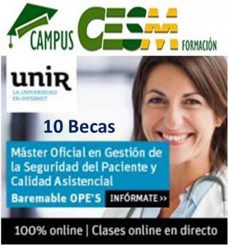 10 becas para el Máster en Gestión de la Seguridad Clínica del Paciente organizado por la UNIR.