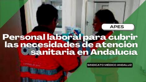 Personal laboral para cubrir las necesidades de atención sanitaria andaluzas